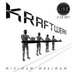 Kraftwerk || Minimum - Maximum