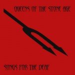 Queens Of The Stone Age || Songs For The Deaf