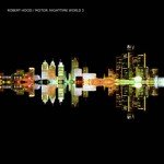 Robert Hood || Motor : Nighttime World 3