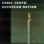 Sonic Youth || Daydream Nation